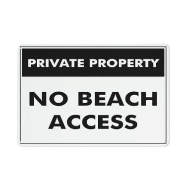 Imagem de Placa de propriedade privada sem acesso à praia, folha refletiva de grau 8 x 12, alumínio livre de ferrugem, resistente ao clima, impermeável, fácil de montar