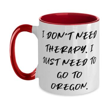 Imagem de I Don't Need Therapy. I Just Need to Go to Oregon. Caneca em dois tons de 325 ml, copo Oregon, Inspire Gifts para Oregon