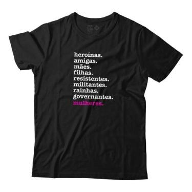 Imagem de Camiseta Mulheres Heroínas Maes Rainhas Camisa Unissex - Estudio Zs