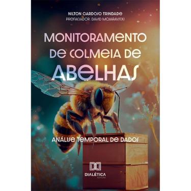 Imagem de Monitoramento de colmeia de abelhas: análise temporal de dados