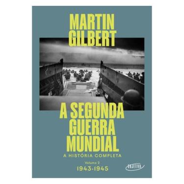 Imagem de A Segunda Guerra Mundial (Vol.2, 1943-1945)