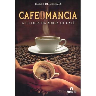 Imagem de Cafeomancia - A Leitura Da Borra De Café