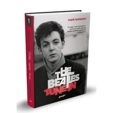 Imagem de Livro - The Beatles Tune In - Todos esses anos