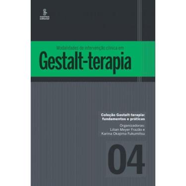Imagem de Modalidades De Intervenção Clínica Em Gestalt-Terapia - Vol. 4