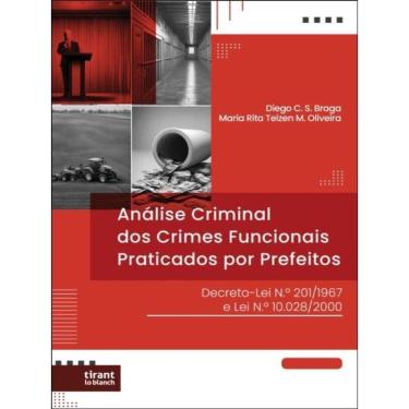 Imagem de Análise Criminal De Crimes Funcionais Praticados Por Prefeitos - 2023