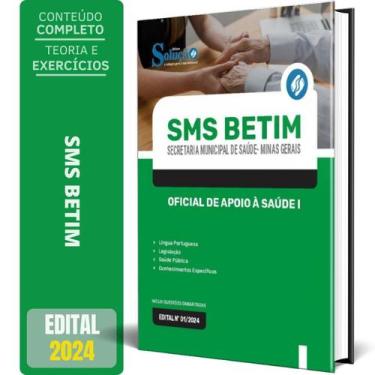 Imagem de Apostila Sms Betim Mg 2024 - Oficial De Apoio À Saúde I - Editora Solu