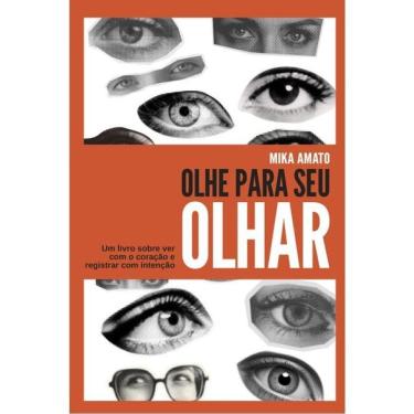 Imagem de Olhe Para Seu Olhar