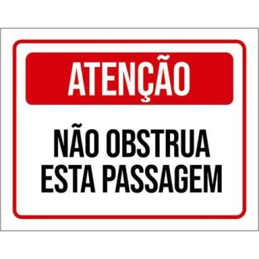 Imagem de Kit 3 Placas De Atenção Não Obstrua Esta Passagem 27X35 - Sinalizo