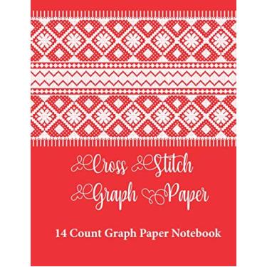 Imagem de Cross Stitch Graph Paper Notebook: original needlework and cross stitch designs-14 Lines Per Inch, Graph Paper for Embroidery and Needlework, 8.5''x11'', 120 Pages