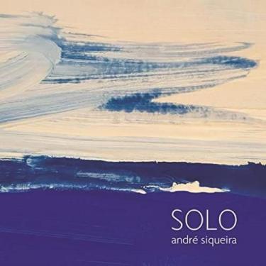 Imagem de Cd André Siqueira - Solo (Digipack) - KUARUP