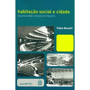 Imagem de Habitação Social E Cidade - Desafios Para O Ensino