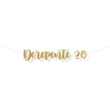 Imagem de Faixa decorativa "Derrepente Trinta" Glitter Ouro - 1 unidade - Cromus