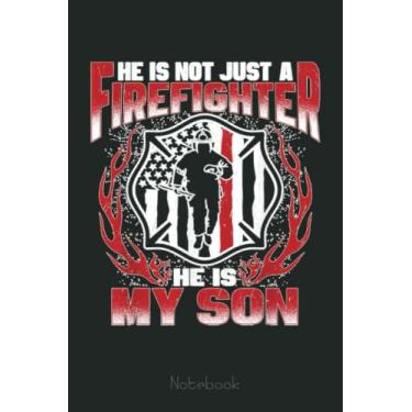 Imagem de My Son Is A Firefighter Hero Proud Family Fire Mom Dad Gifts Notebook: Appreciation Notebook/Journal Homebook For your favorite Firefighter | 6"x9", 110 pages | Lined | Firefighter Gift Idea