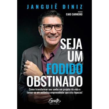 Imagem de Livro Seja um Fodido Obstinado Janguiê Diniz