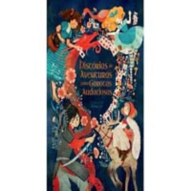 Imagem de Histórias de Aventuras Para Garotas Audaciosas