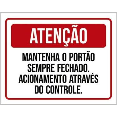Imagem de Kit 3 Placas Atenção Mantenha Portão Fechado Controle 36X46 - Sinalizo