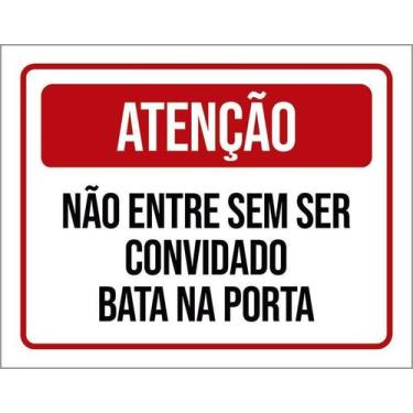 Imagem de Kit 3 Placa Acm Não Entre Sem Ser Convidad Bata Porta 18X23 - Sinalizo