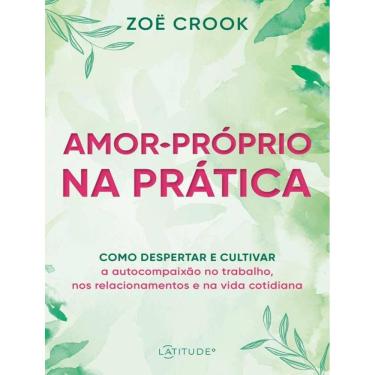 Imagem de Amor-Proprio Na Pratica