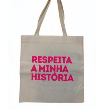 Imagem de Bolsa Ecobag  100% algodão RESPEITA MINHA HISTÓRIA (rosa) - CARIOCA MA