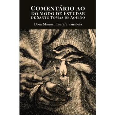 Imagem de Comentário Ao Do Modo De Estudar De Santo Tomás De Aquino
