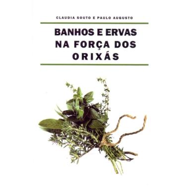 Imagem de Banhos e Ervas na Força dos Orixás