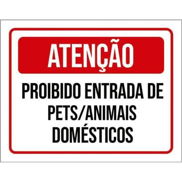 Imagem de Kit 3 Placas Atenção Proibido Entrada Pets Animal