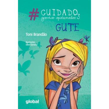 Imagem de Livro - #Cuidado, garotas apaixonadas 3 - Gute