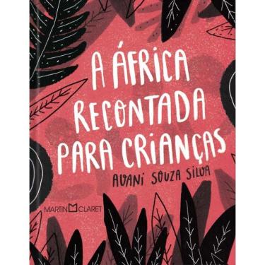 Imagem de A Africa Recontada Para Criancas