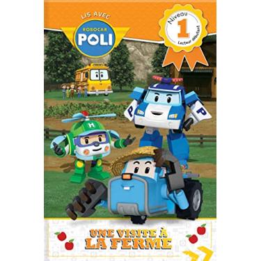 Imagem de Lis Avec Robocar Poli: Une Visite À La Ferme: Niveau 1: Lecteur Débutant