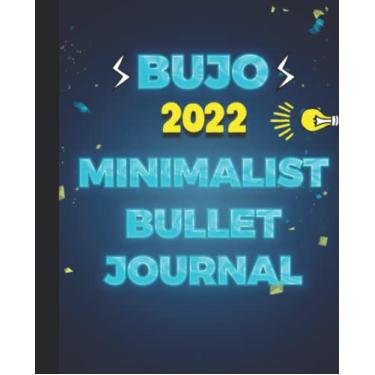 Imagem de 2022 Minimalist Bullet Journal/BUJO with Diving in the depths of the sea Cover: Basic Bujo | Classic Bullet Journal Help You Organize Your Life With ... And Dotted Pages | 240 Pages | 7.5 * 9.25