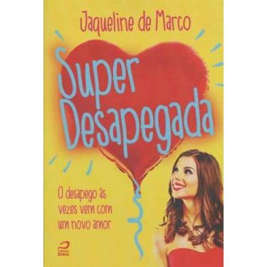 Imagem de Superdesapegada - EDITORA DRACO, 3