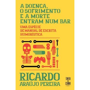 Imagem de Livro - A doença, o sofrimento e a morte entram num bar