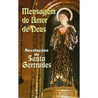 Imagem de Mensagem Do Amor De Deus - Revelações De Santa Gertrudes - Livro I