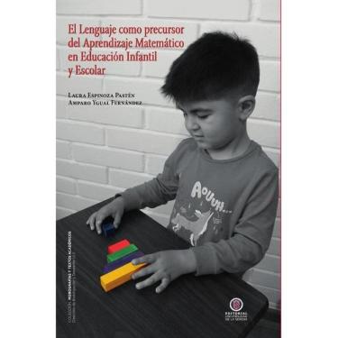Imagem de El Lenguaje como precursor del Aprendizaje Matemático en Educación Infantil y Escolar - Espanhol