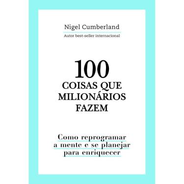 Imagem de 100 coisas que milionários fazem