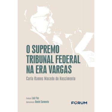 Imagem de O Supremo Tribunal Federal Na Era Vargas
