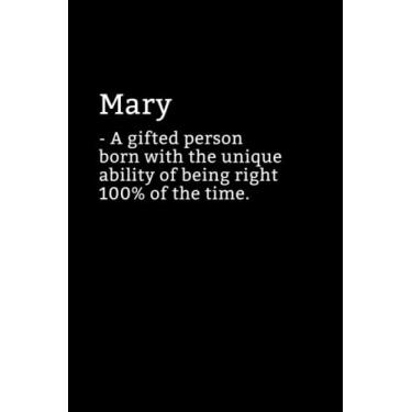 Imagem de Mary Definition Notebook: Sarcastic Mary Notebook - Mary Name Notepad - Funny Mary Notebook - Lined Journal - Mary Diary