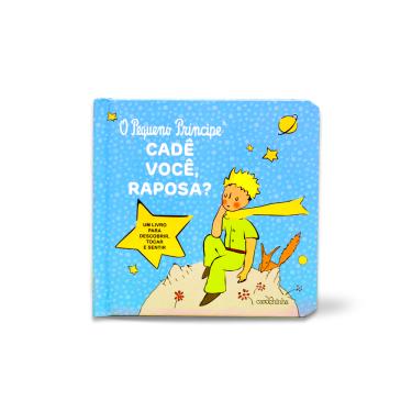 Imagem de Pequeno Príncipe: Cadê você, raposa?
