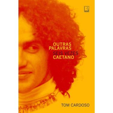 Imagem de Ouras Palavras - Seis Vezes Caetano