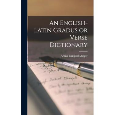 Imagem de An English-Latin Gradus or Verse Dictionary