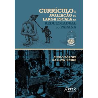 Imagem de Livro - Currículo e avaliação de larga escala na rede estadual do para