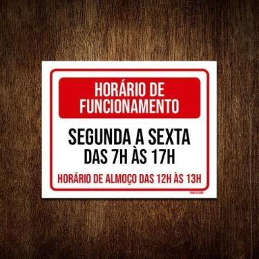 Imagem de Placa Horário Funcionamento Almoço Segunda Sexta 18X23 - Sinalizo