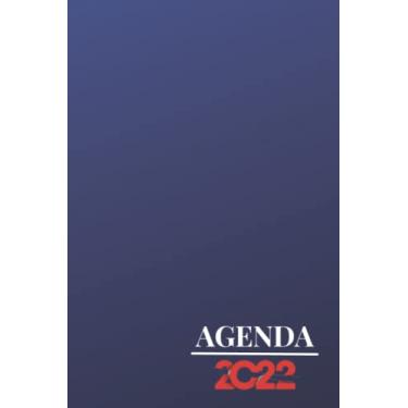 Imagem de Agenda 2022: Agenda Semainier d'un an de janvier 2022 à décembre 2022, Calendrier, Répertoire, Calendrier des vacances,planificateur semainier et pratique.