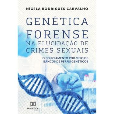 Imagem de Genética Forense na Elucidação de Crimes Sexuais-Português