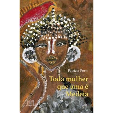 Imagem de Toda Mulher Que Ama É Medeia - EDITORA REFORMATORIO, 3