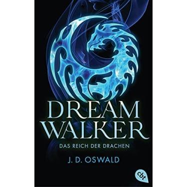 Imagem de Dreamwalker - Das Reich der Drachen: Abenteuerliche Drachen-Fantasy-Saga (Die Dreamwalker-Reihe 4) (German Edition)