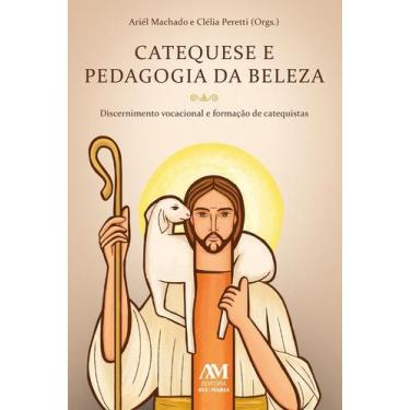 Imagem de Livro - Catequese e Pedagogia da Beleza