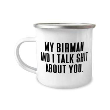 Imagem de My Birman and I Talk Shit About You. Caneca de campista de 355 ml, presente de gato birman de amigos, sarcasmo para amigos