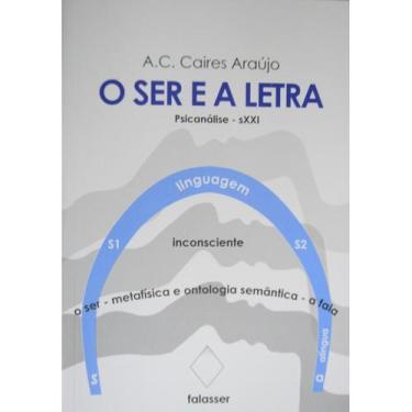 Imagem de O ser e a letra - psicanálise sxxi