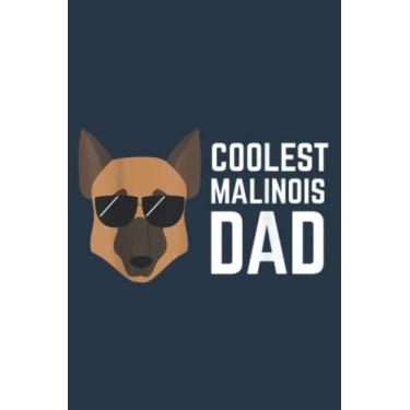Imagem de Coolest Belgian Malinois Dad for Shepherd Dog Owners: Study Notebook, 6 x 9 inches, 120 pages